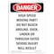 Signmission OSHA Danger, Portrait High Speed Moving Part Do Not Reach In, 14in X 10in, OS-DS-A-1014-V-1664 OS-DS-A-1014-V-1664 - alternate 1